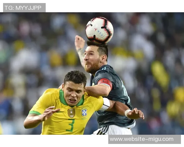 巴西与阿根廷足球对决历史回顾与未来展望分析