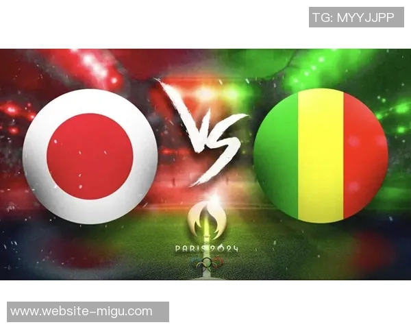 日本与马里友谊赛精彩对决展现足球魅力与文化交流